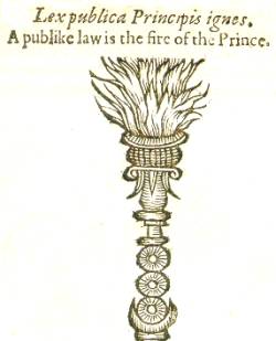 Law is the Fire of Princes